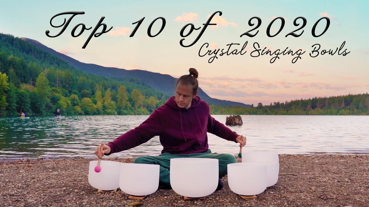 Best of 2020 - Crystal Singing Bowls by Healing Vibrations | 9 Hrs of ...