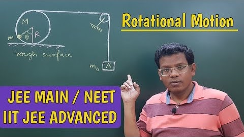 Rotational Motion | Challenging problems solving  skills & discussion for JEE MAIN / NEET / IIT JEE