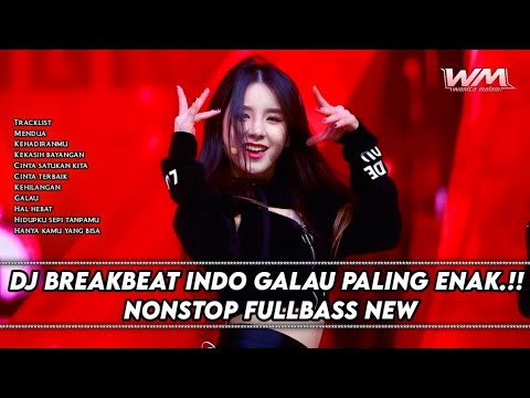MENDUA X KEHADIRANMU.!! DJ BREAKBEAT INDO GALAU PALING ENAK NONSTOP FULLBASS NEW
