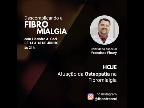 A atuação da Osteopatia na Fibromialgia  - Live com Lisandro Ceci