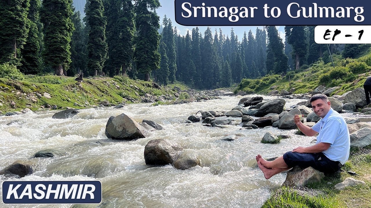 EP 1 Srinagar to Gulmarg  Bota Pathri  Kashmir Tour Season 2