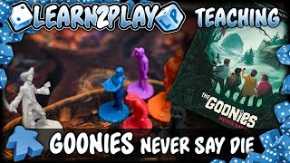 Learn To Play: The Goonies Never Say Die