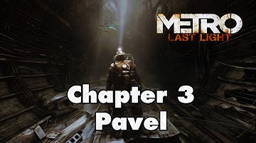 ★ Metro Last Light - Chapter 3 "Pavel" | Ranger Hardcore