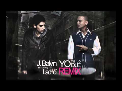 J Balvin Ft Lacho - Yo Te Lo Dije (Official Remix) Video Letra