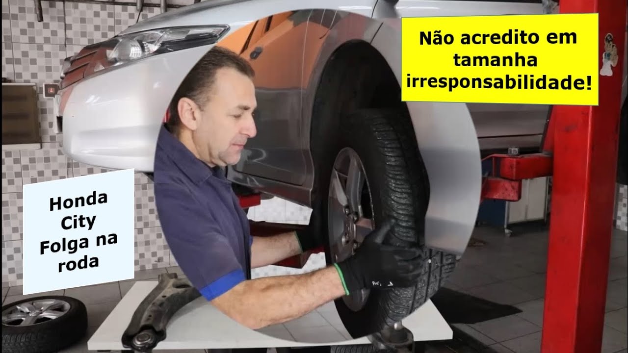 Honda City desalinhado. Folga na roda e Bucha da bandeja escapou!