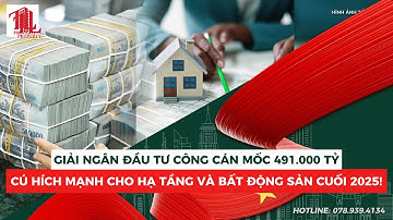 HƠN 491.000 TỶ ĐÃ ĐƯỢC GIẢI NGÂN – DÒNG TIỀN CÔNG ĐANG “CHẠY NÓNG” TOÀN THỊ TRƯỜNG!