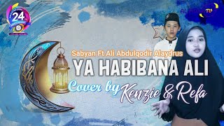 Ya Habibana Ali (Cover) by Refa Akmalia & M. Kenzie Felino