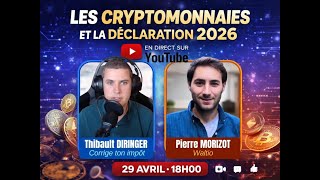 Cryptos : Déclaration d'impôt 2026.