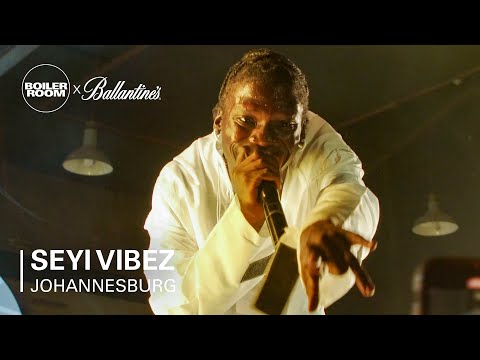 Seyi Vibez | Boiler Room x Ballantine's True Music 10: Johannesburg