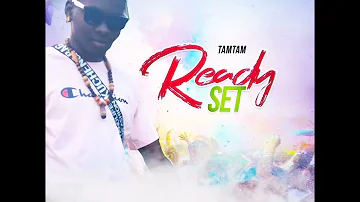 TamTam - Ready Set | Ft. Litle Boy Productions & Gemini Records | Tobago Soca