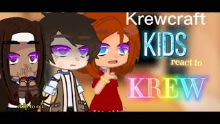 Krew craft kids react to their parents||1/2||requested||part 1||enjoy!