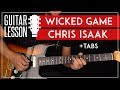 Wicked Game Guitar Tutorial 🎸 Chris Isaak Guitar Lesson |Easy Chords + TAB|