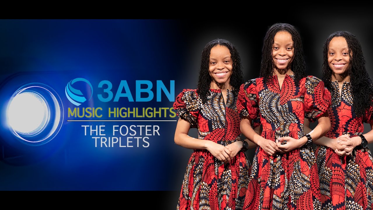 Foster Triplets - 3ABN Music Highlights (TMH250014)