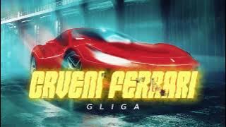 GLIGA - CRVENI FERRARI