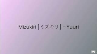 Yuuri - Mizukiri [ミズキリ], [Lirik Terjemahan Indonesia]
