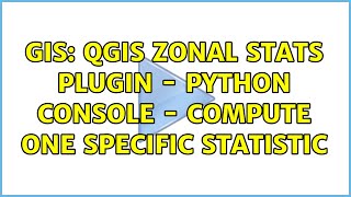 GIS: QGIS Zonal Stats Plugin - Python Console - compute one specific statistic