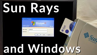 Sun Ray Thin Clients Pt.3: Using Windows