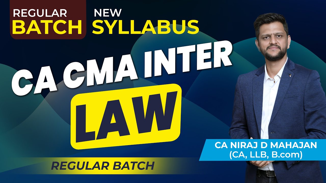 CA CMA INTER LAW (New Syllabus) DEMO LECTURE NO. 1 by CA NIRAJ D ...
