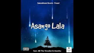 Sukemabhozeni record feat AB de vocalist & Awethu - Asanga zolala la