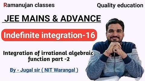 CLASS-12 CHAPTER-07, INTEGRATION L-16, INTEGRATION OF IRRATIONAL ALGEBRAIC FUNCTION PART-2 |IIT-JEE|