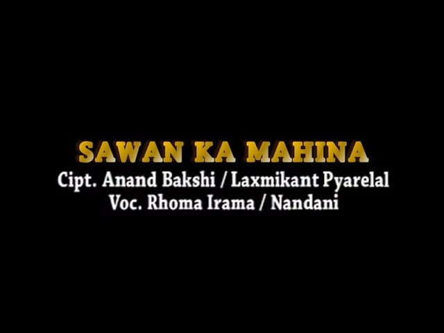 Rhoma Irama & Nandani - Sawan Ka Mahina (dengan Prolog & Epilog) [Unofficial Lyric Video] class=