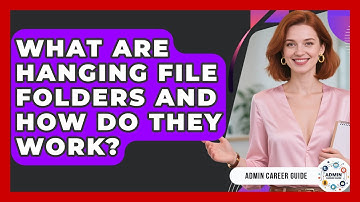 What Are Hanging File Folders And How Do They Work? - Admin Career Guide