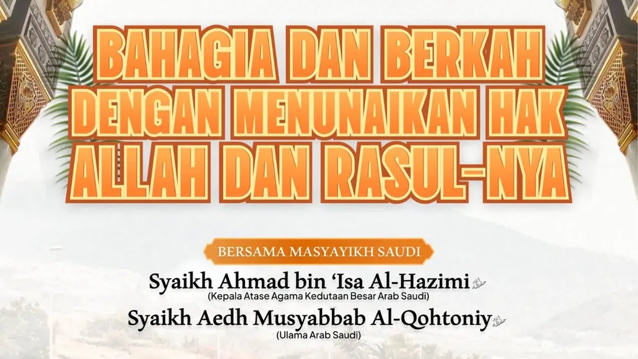 TABLIGH AKBAR MASJID AGUNG SLEMAN DIY - BAHAGIA DAN BERKAH DENGAN MENUNAIKAN HAK ALLAH DAN RASUL-NYA