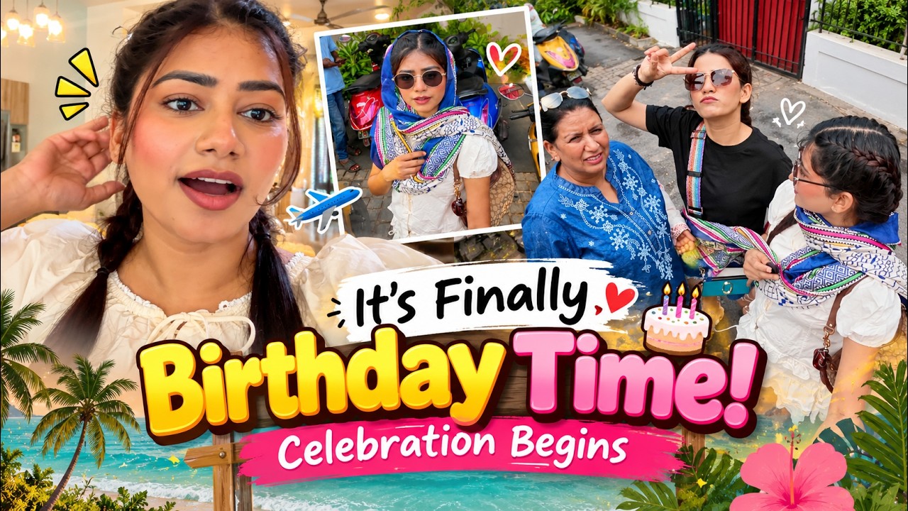 It’s Finally Birthday Time! 🎂 | Celebration Begins