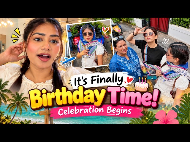 It’s Finally Birthday Time! 🎂 | Celebration Begins
