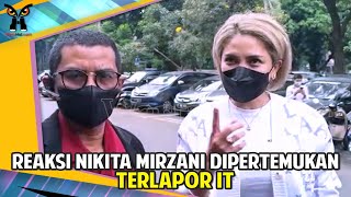 BEGINI JAWABAN NIKITA MIRZANI SAAT INGIN DIPERTEMUKAN TERLAPOR IT