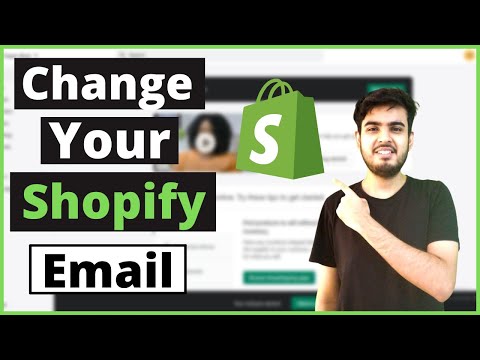 How to Change Your Email Address in Shopify 2021 | How to Change Shopify Account Email | Shopify Q&A