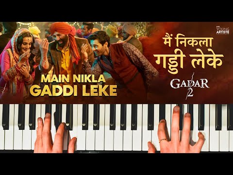 Main Nikla Gaddi Leke - Piano Tutorial | Gadar 2 | Sunny Deol | Udit Narayan | #gadar2