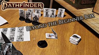 Beyond the Pathfinder 2e Beginner Box! Make your own pawns!