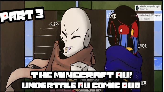 The Minecraft Au Part 2 Undertale Au Comic Dub Youtube The Minecraft Au Part 2 Undertale Au Comic Dub Youtube