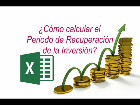 ¿Cómo calcular el Periodo de Recuperación de la Inversión?