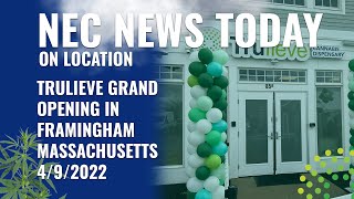Grand Opening Trulieve Framingham