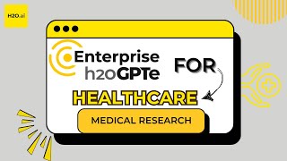 Advancing Medical Research with h2oGPTe | H2O.ai Agents - Part 8
