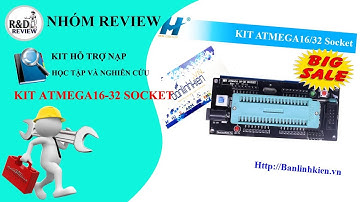 KIT ATMEGA16/32 Socket  - Banlinhkien.vn | Nhóm Review