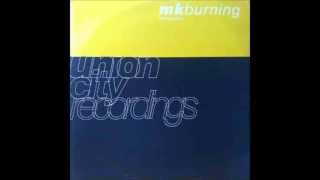 MK - Burning (Original Vibe Mix) - 1992