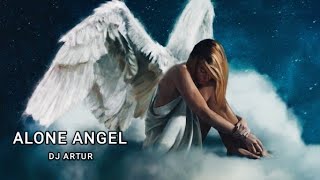 DJ ARTUR - Alone Angel (Original) Resimi