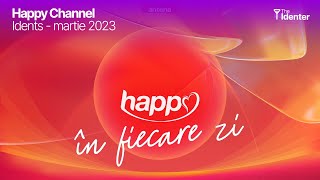 Happy Channel Romania - Idents Martie 2023
