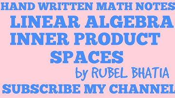 INNER PRODUCT SPACES / LINEAR ALGEBRA / BSc. MATHS