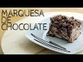 Marquesa de Chocolate | Chocolate Marquise  fácil de hacer | La Cocina de Broumery