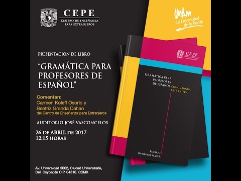 Presentación del libro: Gramática para profesores de español