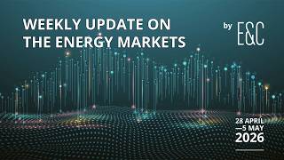 E&C Weekly Update on the Energy Markets ⚡28 April—5 May 2026