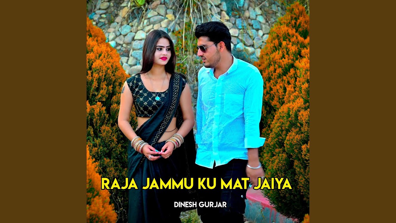 Raja Jammu Ku Mat Jaiya