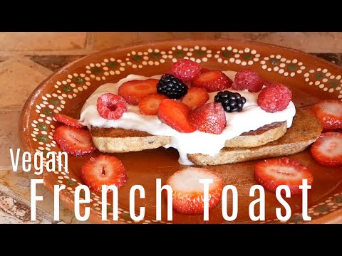 Vegan French Toast - Quick, Easy & Delicious! Artistic Vegan Cooking Show