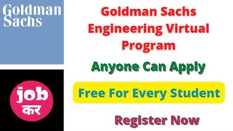 Goldman Sachs Engineering Virtual Program || Anyone Can Apply || Register Now
