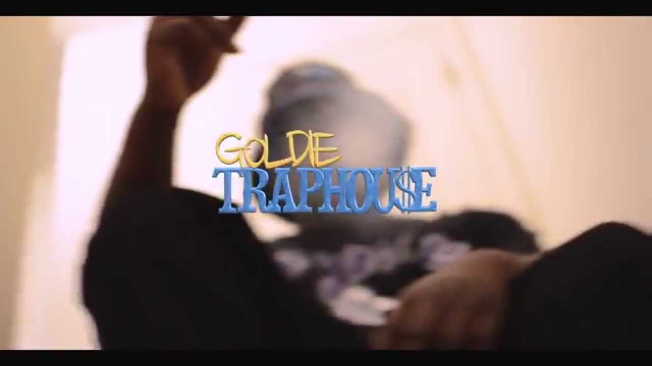 GOLDIE - TRAPHOUSE | SHOT BY BooKooFooTage!