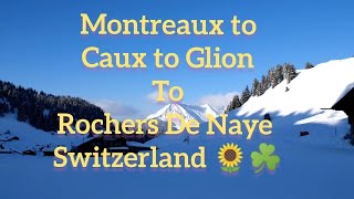 Montreaux To Caux To Glion To Rochers De Naye Switzerland Switzerland